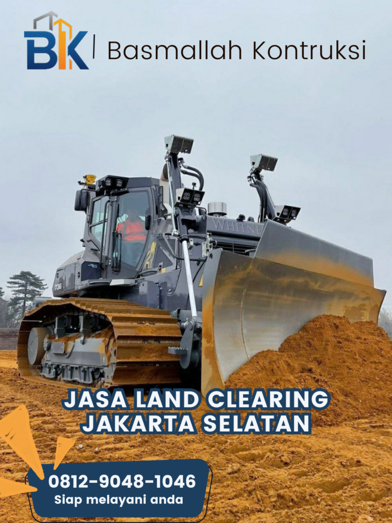 Jasa Land Clearing Jakarta Selatan