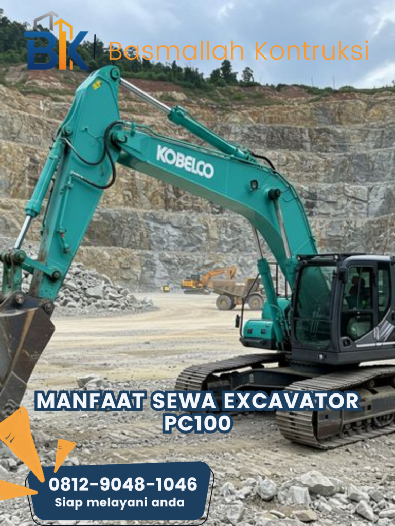 Manfaat sewa Excavator PC100