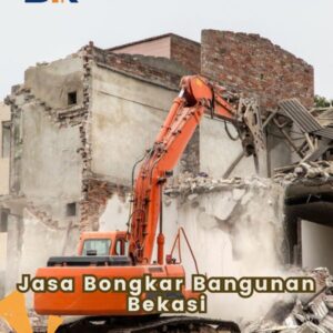 Jasa Bongkar Bangunan Bekasi