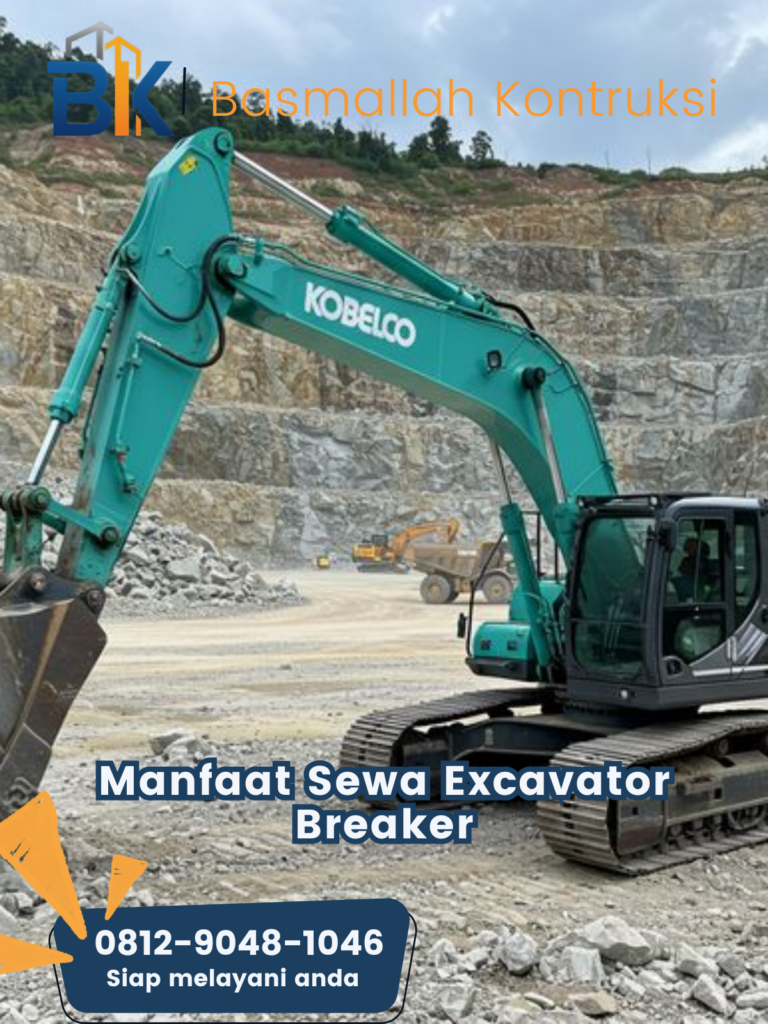 Manfaat Sewa Excavator Breaker