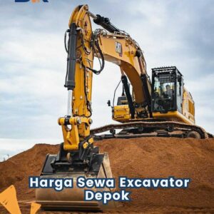 Harga Sewa Excavator Depok