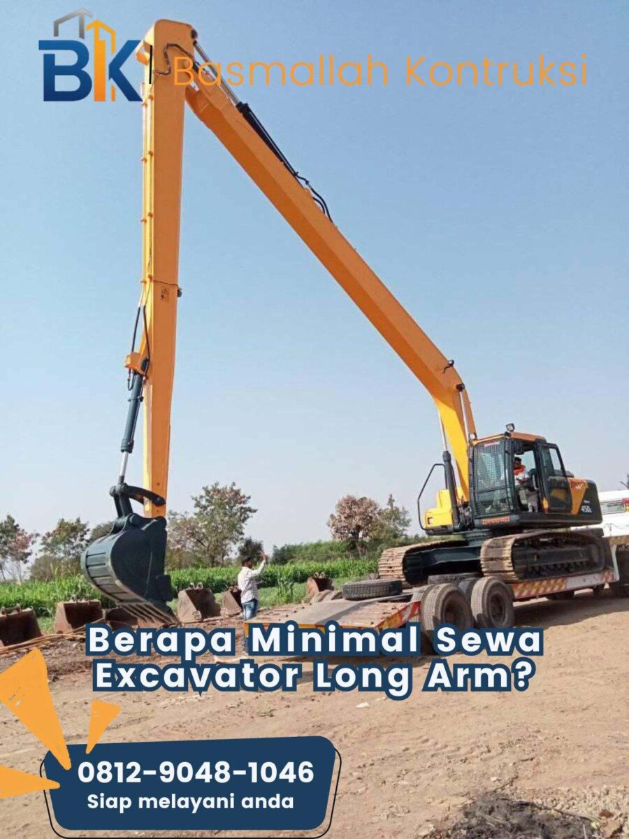 Berapa Minimal Sewa Excavator Long Arm?