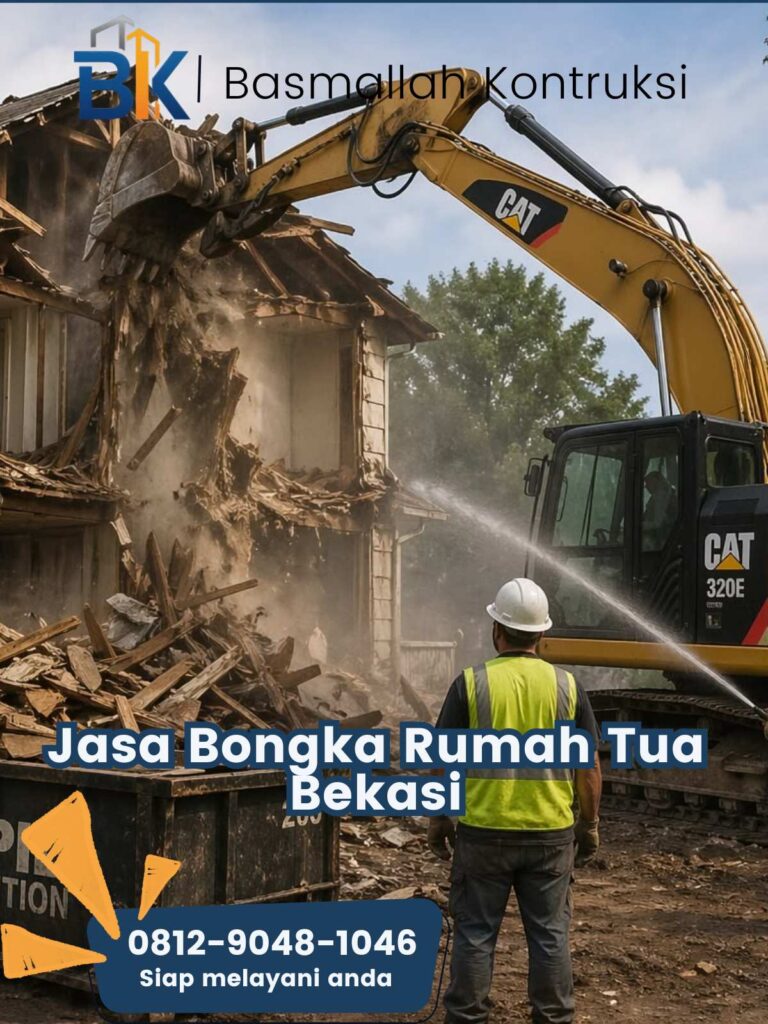 Jasa Bongkar rumah Tua Bekasi