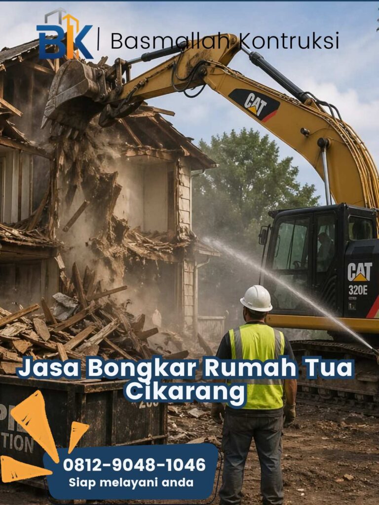 Jasa Bongkar Rumah Tua Cikarang