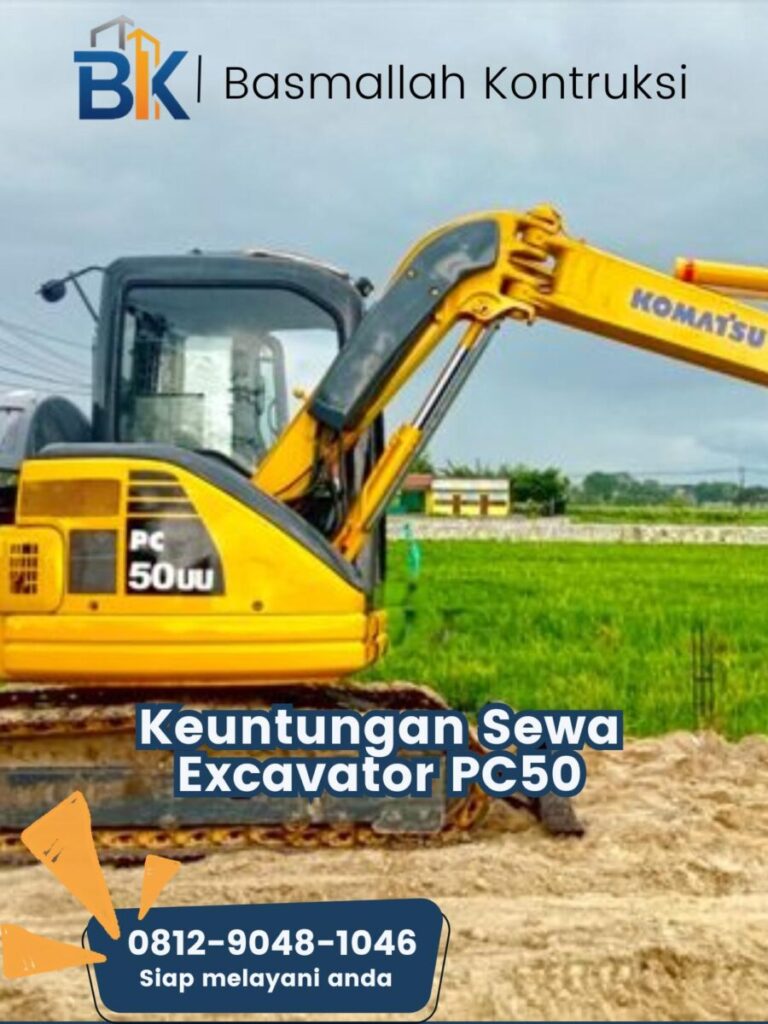 Keuntungan Sewa Excavator PC50