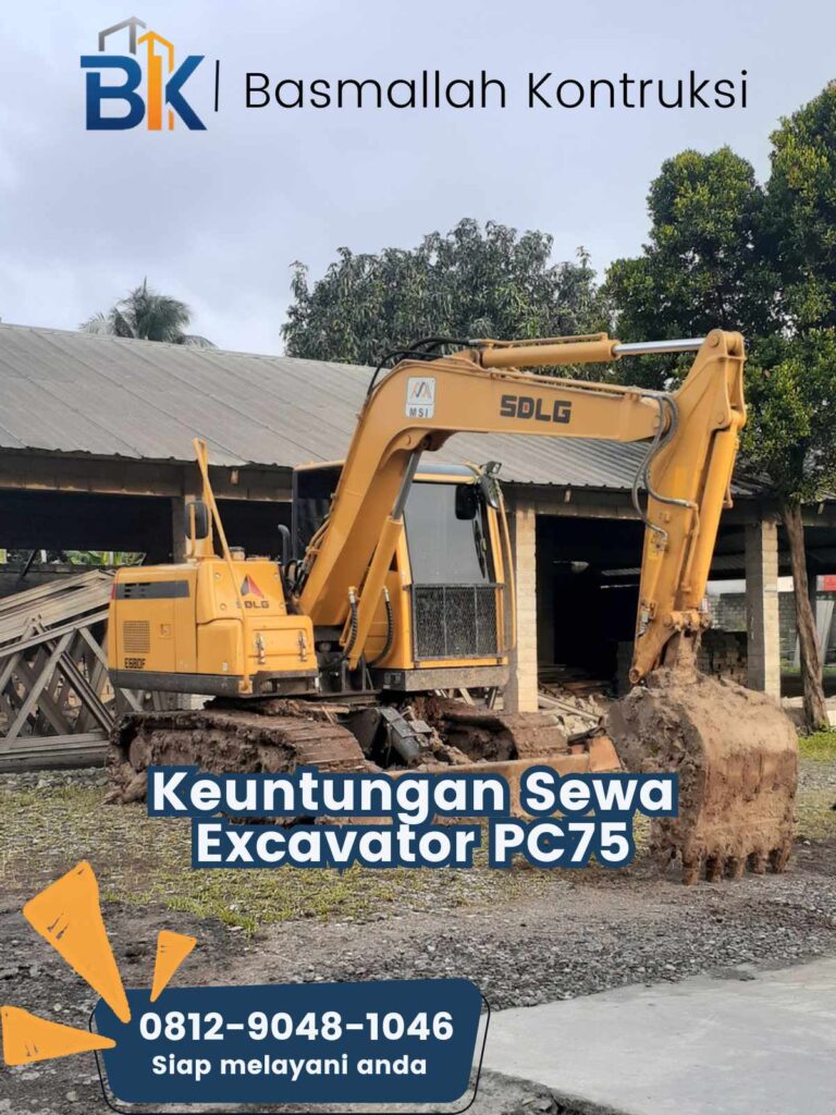 Keuntungan Sewa Excavator PC75