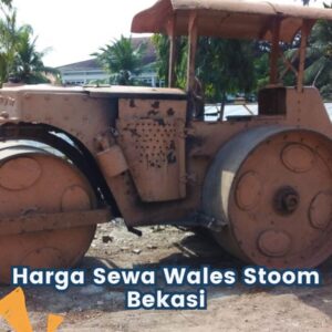 Harga Sewa Wales Stoom Bekasi